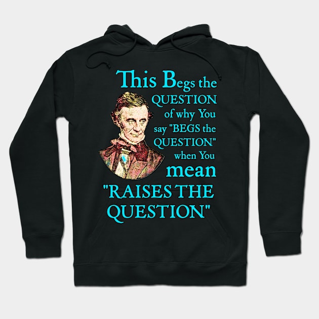 Begs the Question Hoodie by kenrobin